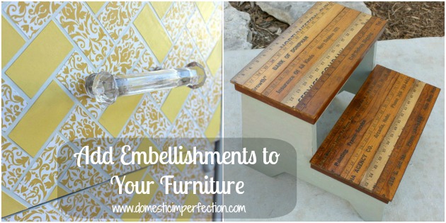 Add embellishments to your furniture