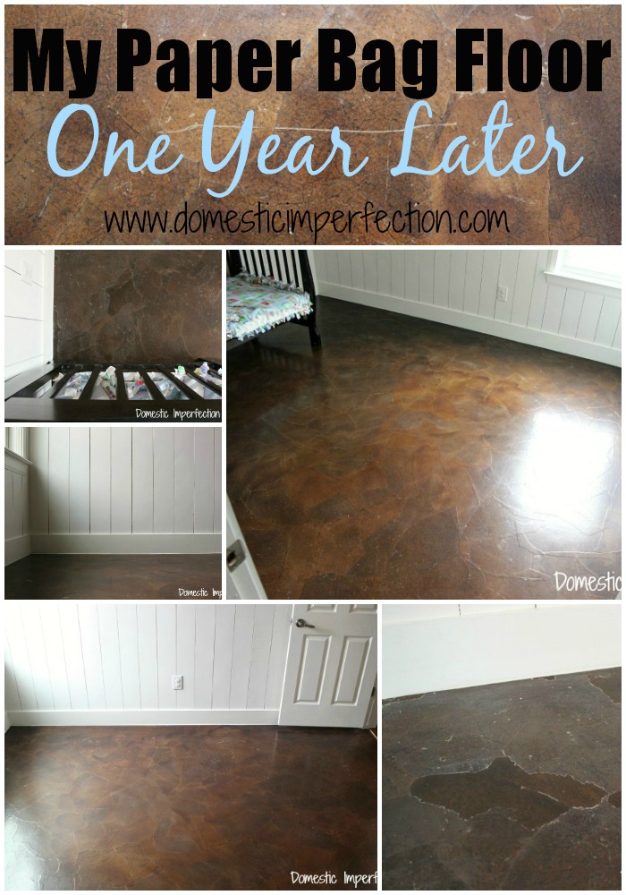 My paper bag floors - one year later