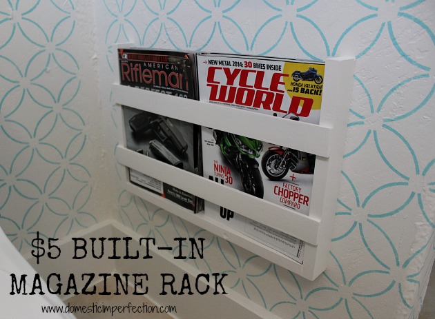 give you magazines a home for $5 or less