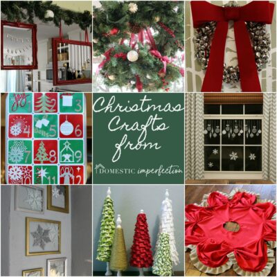 Crafts of Christmas from Domestic Imperfection