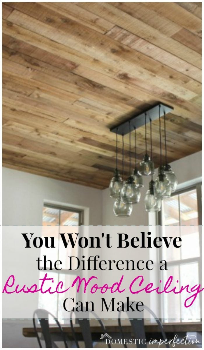 farmhouse rustic wood dining room ceiling - Domestic Imperfection